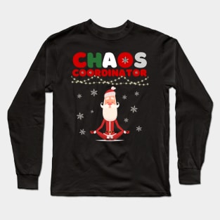 Chaos Coordinator Group Matching Pajama Christmas Women Men Long Sleeve T-Shirt